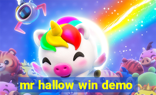 mr hallow win demo